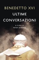 benedetto-xvi-ultime-conversazioni