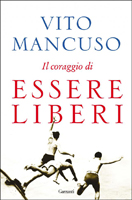 mancuso-il-coraggio-di-essere-liberi