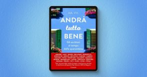 "Covid revolution": il racconto di Elisabetta Gnone per "Andrà tutto bene"